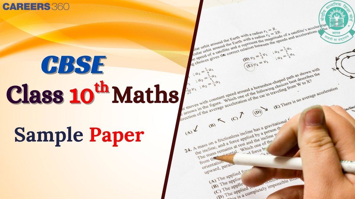 CBSE Class 10 Maths Previous Year Sample Papers PDF: 2024, 2023, 2022, 2021, 2020